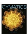 Cymatics-A-Study-of-Wave-Phenomena-and-Vibration-Volume-1.jpg